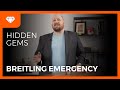 Hidden Gems | Breitling Emergency | Crown & Caliber