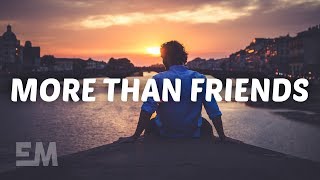 Video thumbnail of "Mokita - More Than Friends (Lyrics)"