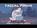 Pascal Pinon - When I Can't Sleep (Hilda Movie Song | Unofficial Lyric Video)