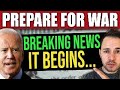 BREAKING: PREPARE FOR WAR! (WORLD WAR 3 WARNING)