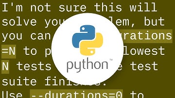 Printing test execution times and pinning down slow tests with py.test