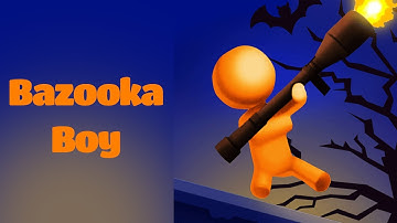 Bazooka Boy - Level 1-30 - Andriod /IOS Gameplay