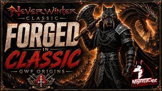 Neverwinter Classic GWF Origins | Built Different