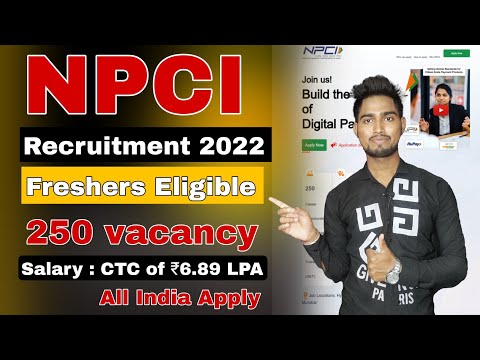 NPCI Recruitment 2022 || Freshers Canditate Eligible || 250 Vacancy / Salary : CTC of  ₹6.89 LAP ||