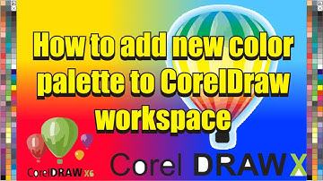 How to add new color palette to CorelDraw