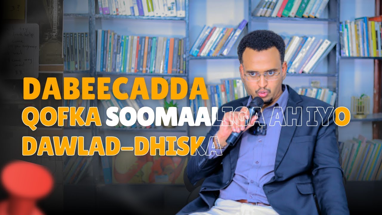 Dabeecadda Qofka Soomaaliga ah iyo Dawlad-Dhiska