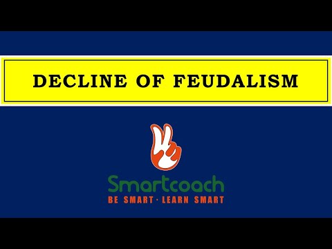 ვიდეო: იყო ფეოდალიზმის დაცემა?