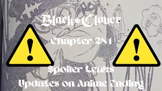 Black Clover Chapter 281 Spoiler Leaks | Yuno's VA RESPONDS to Anime Ending & Updates on BC Ending