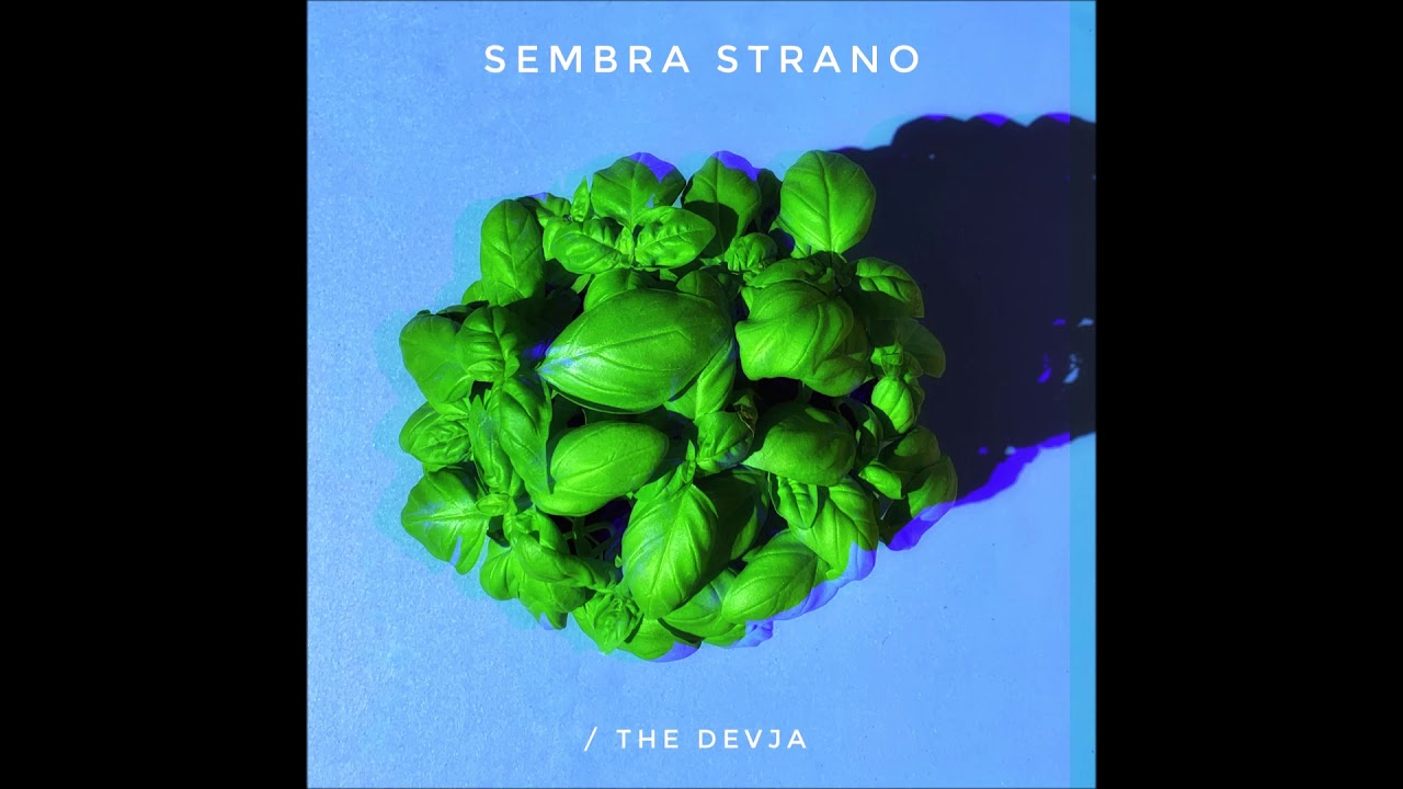 The Devja - Sembra Strano (prod. DAK) - YouTube