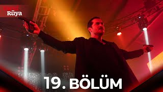 Eşref Rüya 19. Bölüm