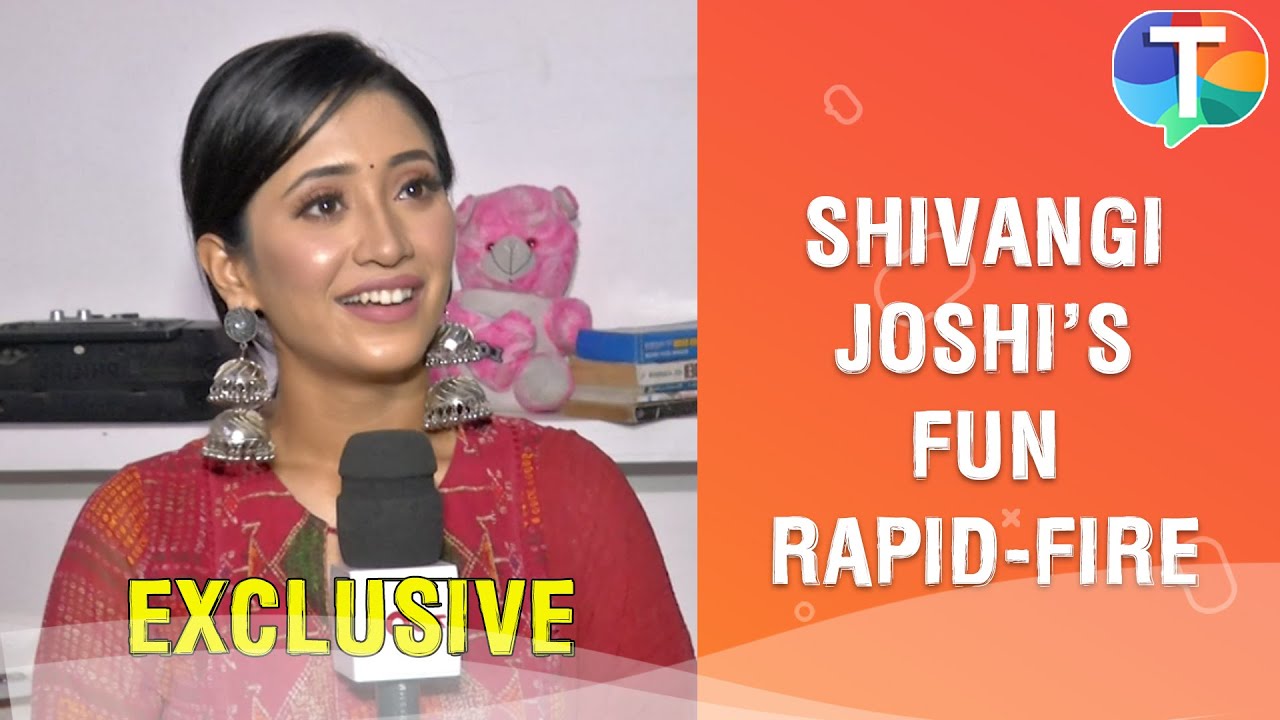 Shivangi Joshi give FUN answers to rapid-fire questions | Exclusive
