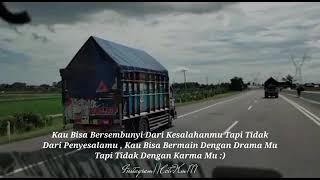 Story wa Truck cabe, kata kata bijak kekinian