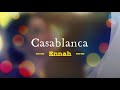 Video thumbnail of "Casablanca - Ennah / with Lyrics"