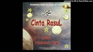 Haddad Alwi Feat Sulis - Ya Robbi bil Musthofa ya Rasullullah Salamun alaik (Karaoke Original Full)