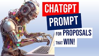 The #1 MustDo when Using ChatGPT to Write a Proposal