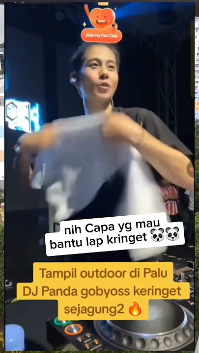 Nih capa yang mau bantu lap kringet kopan #dj #djpandaviral #fypppp
