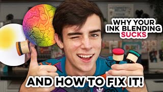 Why Your Ink Blending SUCKS (and how to fix it)!