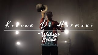 Wahyu Selow - Kencan Di Harmoni ft. Ebo ZW