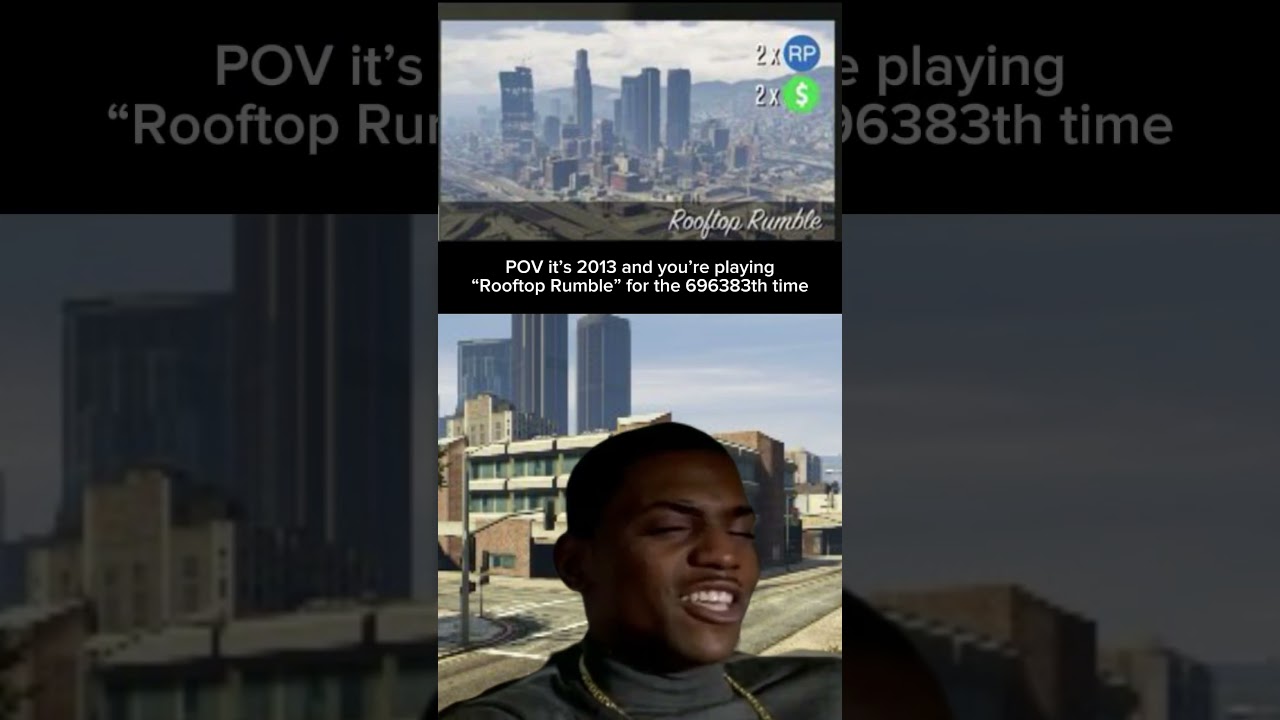 Its 3am in 2013 and you’re playing Rooftop Rumble in GTA online for the millionth time 😂 