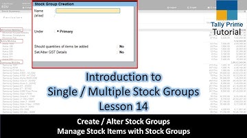How To Create Stock Groups and Subgroups in Tally Prime Tutorial - Lesson 14