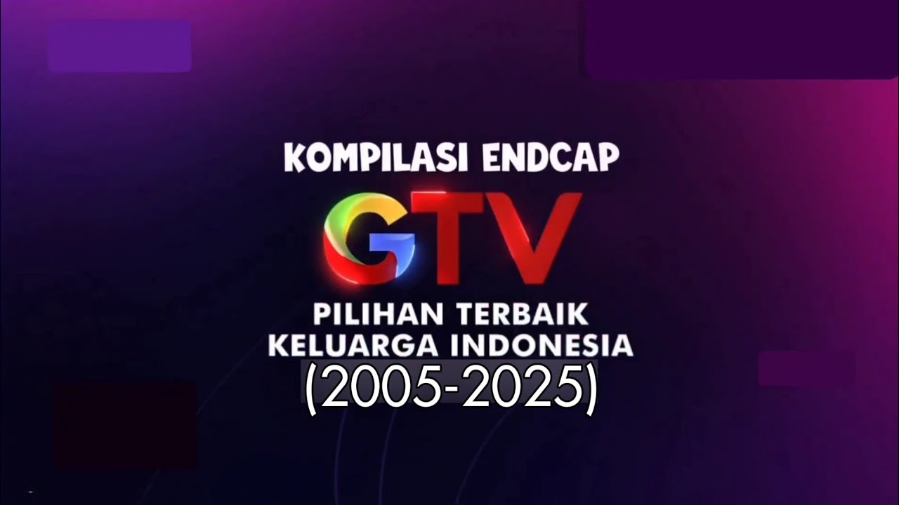 Kompilasi Endcap GlobalTV/GTV (2005-2025)