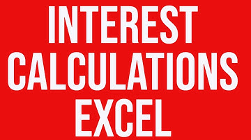 Interest calculations MS Excel