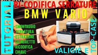 RICODIFICA SERRATURE VALIGIE - TOP CASE BMW VARIO