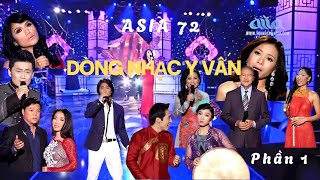 Asia 72 - Những Sáng Tác Của Nhạc Sĩ Y VÂN - Phần 1