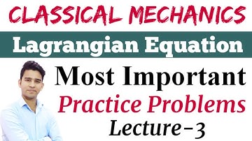 Lagrangian Equation | Lagrangian Equation of Motion | Classical Mechanics by Raj Physics