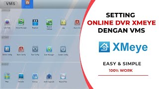 Cara setting online dvr xmeye di pc dengan vms screenshot 4