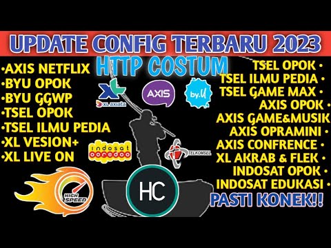 UPDATE TERBARU | CONFIG HC | XL VISION+ | Axis | Telkomsel | Indosat,BYU [3 MARET]