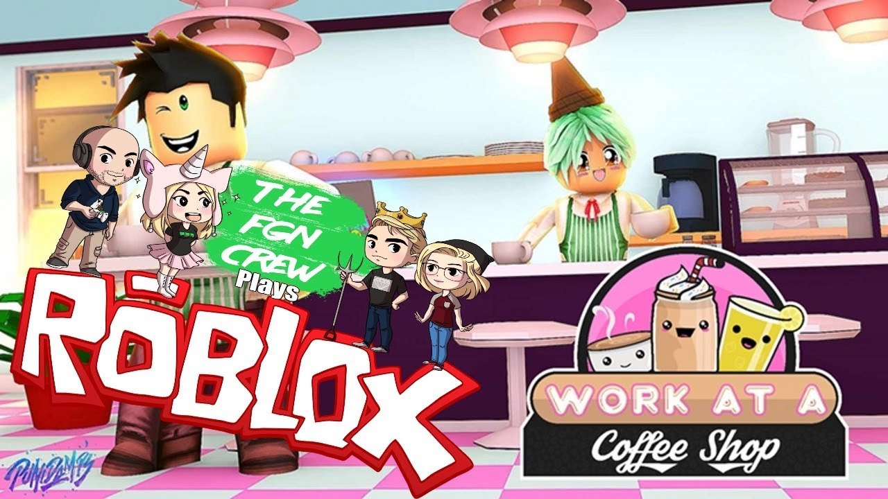 The Fgn Crew Plays Roblox Work At A Coffee Shop Youtube - eternal cafe ad roblox