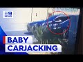 Car stolen with baby in the back seat on the Gold Coast | 9 News Australia