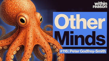 The Strange World of Animal Consciousness - Peter Godfrey-Smith