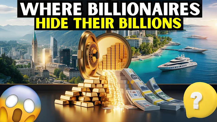 Top 10 Countries Billionaires Use to Hide Their Wealth (Secrets Revealed)
