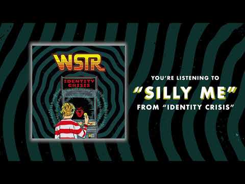 WSTR Releases New Song "Silly Me"