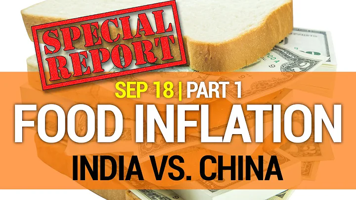 SPECIAL REPORT Food Inflation - China vs. India: Where are we now?  9/17/2020 #74-1