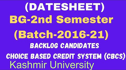 Datesheet For BG 2nd Semester Backlog Candidates Kashmir University Batch-2016-21 Backlog Under CBCS