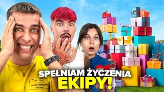 SPEŁNIAMY ŻYCZENIA OSÓB Z EKIPY!