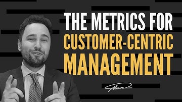 The metrics for customer-centric management