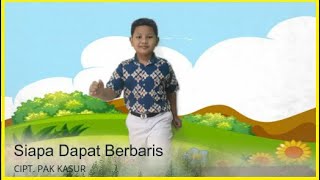 SIAPA DAPAT BERBARIS - CIPT. PAK KASUR - LAGU TEMA 8 KELAS 3 - TEPUK PAHA