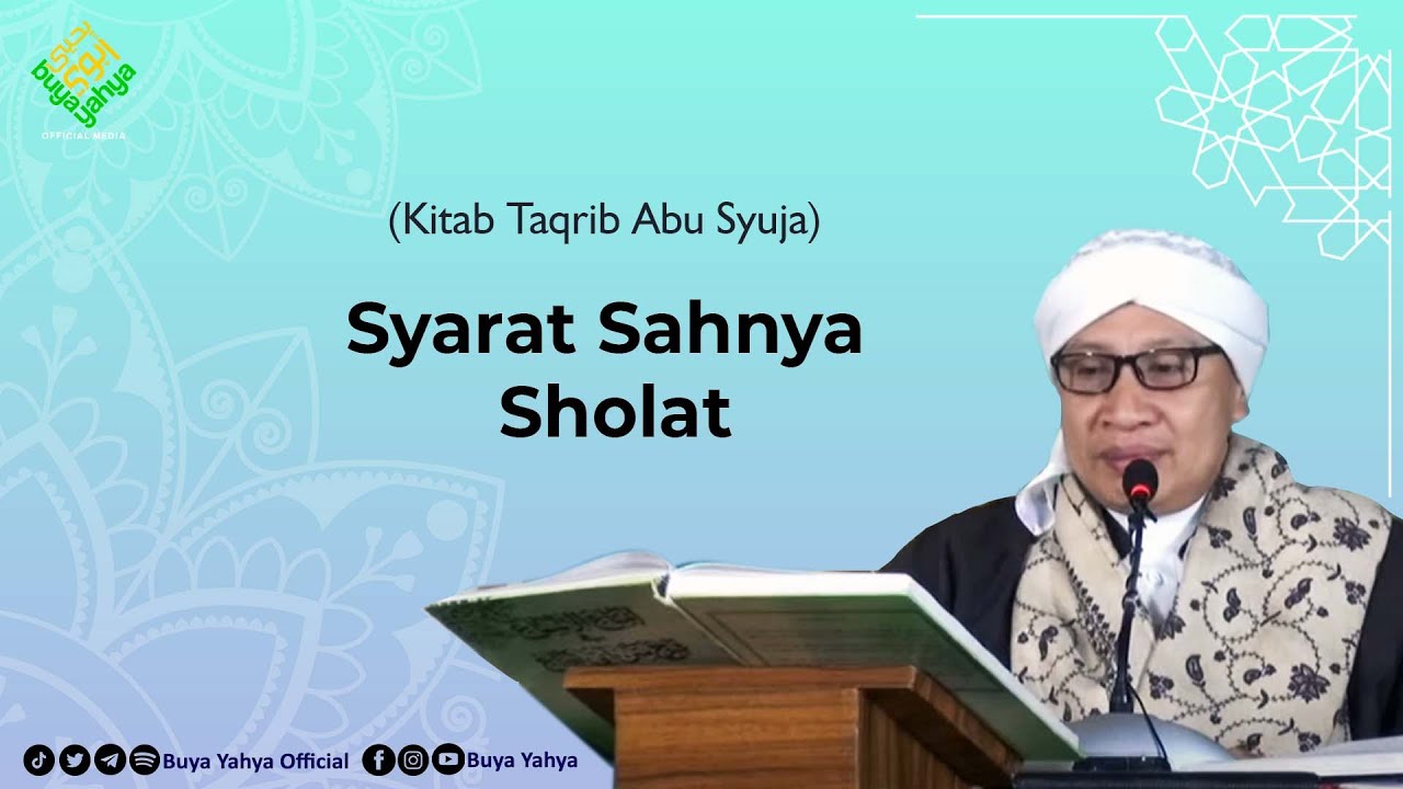 Syarat Sahnya Sholat | Kitab Taqrib | Buya Yahya | 13 Juli 2020