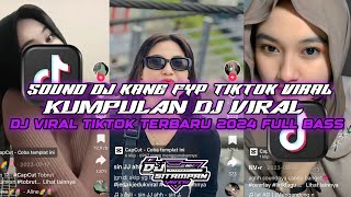 KUMPULAN DJ VIRAL TIK TOK TERBARU 2024 FULL BASS JEDAG JEDUG MENGKANE