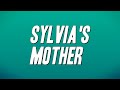 Dr. Hook &amp; The Medicine Show - Sylvia's Mother (Lyrics)