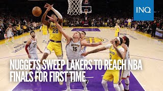 Nuggets sweep Lakers to reach NBA Finals for first time | INQToday