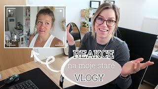 #2 reakce na moje staré VLOGY | kamčalinda