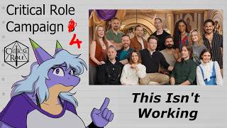 The Problems with Critical Role Campaign 4