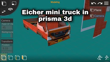 Eicher mini truck in prisma 3d