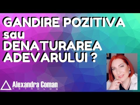 Gandire Pozitiva Sau Denaturarea Adevarului By Astrolog