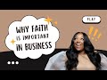 Why Faith Is Important In Business